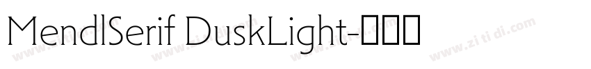 MendlSerif DuskLight字体转换